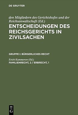 E-Book (pdf) Entscheidungen des Reichsgerichts in Zivilsachen. Bürgerliches Recht / Familienrecht, 2 / Erbrecht, 1 von 