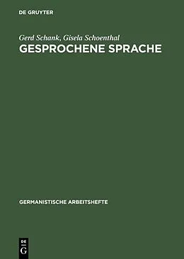 E-Book (pdf) Gesprochene Sprache von Gerd Schank, Gisela Schoenthal