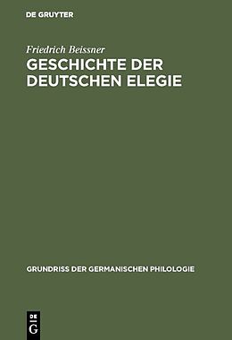 E-Book (pdf) Geschichte der deutschen Elegie von Friedrich Beissner