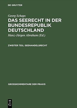E-Book (pdf) Georg Schaps: Das Seerecht in der Bundesrepublik Deutschland / Georg Schaps: Das Seerecht in der Bundesrepublik Deutschland. Teil 2 von Georg Schaps