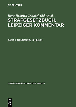 E-Book (pdf) Strafgesetzbuch. Leipziger Kommentar / Einleitung, §§ 1 bis 31 von 