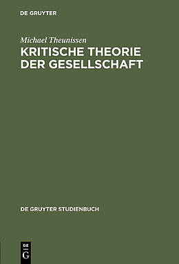 E-Book (pdf) Kritische Theorie der Gesellschaft von Michael Theunissen