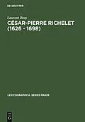 PDF César-Pierre Richelet (1626 - 1698) von Laurent Bray