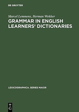 eBook (pdf) Grammar in English learners' dictionaries de Marcel Lemmens, Herman Wekker