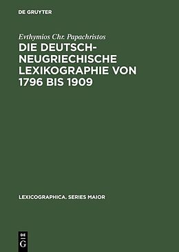 E-Book (pdf) Die deutsch-neugriechische Lexikographie von 1796 bis 1909 von Evthymios Chr. Papachristos