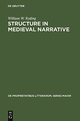 E-Book (pdf) Structure in medieval narrative von William W. Ryding