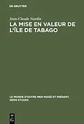 PDF La mise en valeur de l'île de Tabago von Jean-Claude Nardin