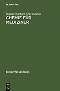 E-Book (pdf) Chemie für Mediziner von Helmut Wachter, Arno Hausen