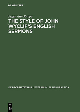 E-Book (pdf) The Style of John Wyclif's English Sermons von Peggy Ann Knapp