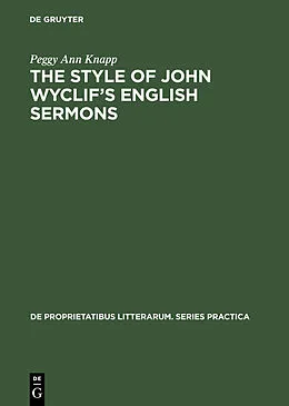 PDF The Style of John Wyclif's English Sermons von Peggy Ann Knapp