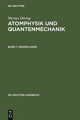 E-Book (pdf) Werner Döring: Atomphysik und Quantenmechanik / Grundlagen von Werner Döring