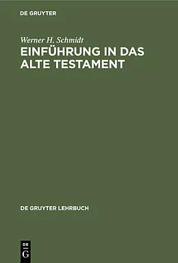 PDF Einführung in das Alte Testament von Werner H. Schmidt