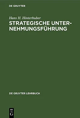 E-Book (pdf) Strategische Unternehmungsführung von Hans H. Hinterhuber
