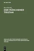 E-Book (pdf) Der Münchener Tristan von Kurt Herold