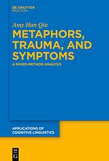 eBook (epub) Metaphors, Trauma and Symptoms de Amy Qiu