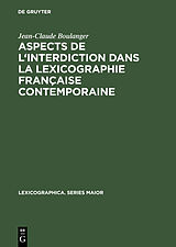 eBook (pdf) Aspects de l'interdiction dans la lexicographie française contemporaine de Jean-Claude Boulanger