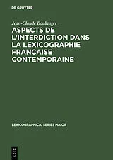 E-Book (pdf) Aspects de l'interdiction dans la lexicographie française contemporaine von Jean-Claude Boulanger