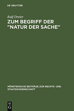 E-Book (pdf) Zum Begriff der &quot;Natur der Sache&quot; von Ralf Dreier