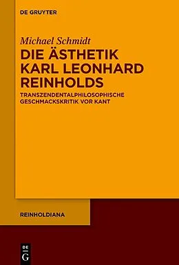 ePUB Die Ästhetik Karl Leonhard Reinholds von Michael Schmidt