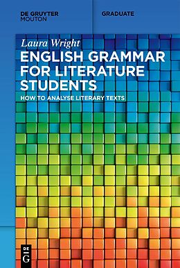 Couverture cartonnée English Grammar for Literature Students de Laura Wright