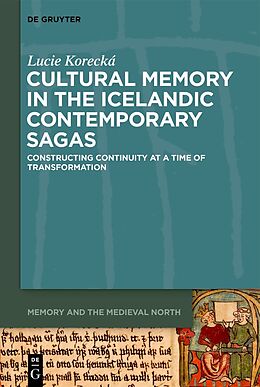 Livre Relié Cultural Memory in the Icelandic Contemporary Sagas de Lucie Korecká