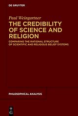 Livre Relié The Credibility of Science and Religion de Paul Weingartner