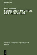 E-Book (pdf) Fernsehen im Urteil der Zuschauer von Frank Nestmann