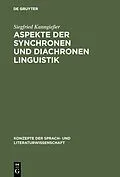 E-Book (pdf) Aspekte der synchronen und diachronen Linguistik von Siegfried Kanngießer