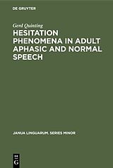 E-Book (pdf) Hesitation phenomena in adult aphasic and normal speech von Gerd Quinting
