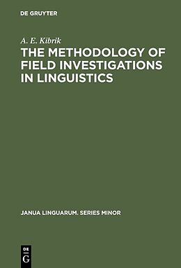 E-Book (pdf) The methodology of field investigations in linguistics von A. E. Kibrik