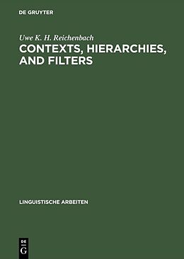 E-Book (pdf) Contexts, hierarchies, and filters von Uwe K. H. Reichenbach