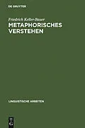 PDF Metaphorisches Verstehen von Friedrich Keller-Bauer