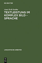 E-Book (pdf) Textleistung im Komplex Bild - Sprache von Amei Koll-Stobbe