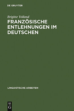 E-Book (pdf) Französische Entlehnungen im Deutschen von Brigitte Volland
