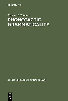 PDF Phonotactic grammaticality von Robert J. Scholes