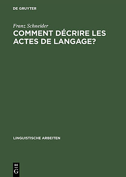 E-Book (pdf) Comment décrire les actes de langage? von Franz Schneider