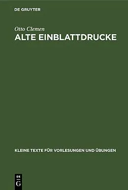 E-Book (pdf) Alte Einblattdrucke von Otto Clemen