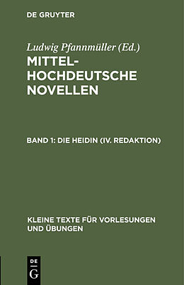 E-Book (pdf) Mittelhochdeutsche Novellen / Die Heidin (IV. Redaktion) von 