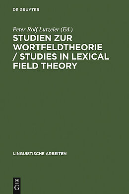 E-Book (pdf) Studien zur Wortfeldtheorie / Studies in Lexical Field Theory von 
