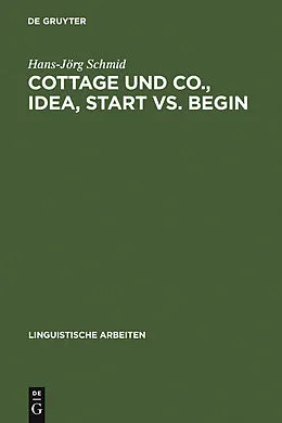 PDF Cottage und Co., idea, start vs. begin von Hans-Jörg Schmid