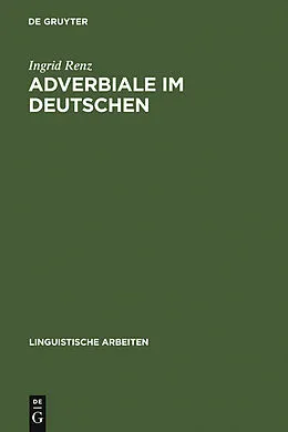 E-Book (pdf) Adverbiale im Deutschen von Ingrid Renz