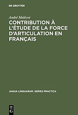 eBook (pdf) Contribution à l'étude de la force d'articulation en français de André Malécot