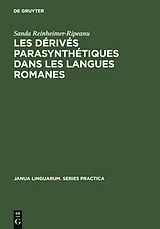 E-Book (pdf) Les dérivés parasynthétiques dans les langues romanes von Sanda Reinheimer-Ripeanu