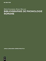 eBook (pdf) Bibliographie de phonologie romane de Maria Grossmann, Bruno Mazzoni