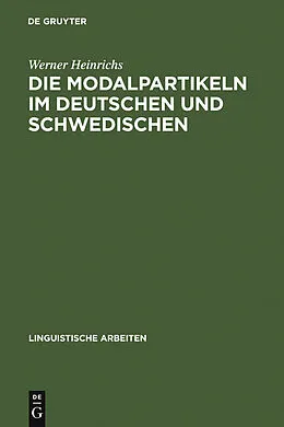 E-Book (pdf) Die Modalpartikeln im Deutschen und Schwedischen von Werner Heinrichs