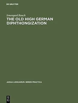PDF The old high German diphthongization von Irmengard Rauch