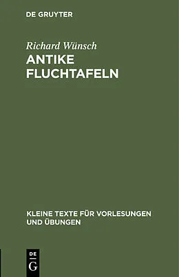 E-Book (pdf) Antike Fluchtafeln von Richard Wünsch