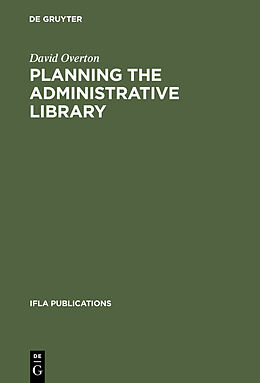 eBook (pdf) Planning the Administrative Library de David Overton