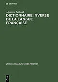 PDF Dictionnaire inverse de la langue française von Alphonse Juilland