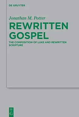 ePUB Rewritten Gospel von Jonathan M. Potter